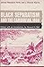 Black separatism and the Caribbean, 1860,