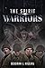 The Spirit Warriors