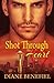 [(Shot Through the Heart)] [By (author) Diane Benefiel] published on (February, 2015)