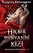 Hiçbir Dünyanın Kızı (The War of Lost Hearts, #1)