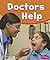 Doctors Help (Our Community Helpers) by Dee Ready (2013-01-01)
