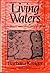 Living waters: Myth, histor...
