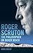 Roger Scruton: The Philosopher on Dover Beach 1st edition by Dooley, Mark (2009) Hardcover