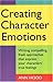 Creating Character Emotions by Ann Hood (1998-02-15)
