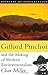 Gifford Pinchot and the Making of Modern Environmentalism (Pioneers of Conservation) by Char Miller (2004-01-01)