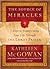 The Source of Miracles Publisher: Touchstone