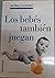BEBES TAMBIEN JUEGAN (MARTINEZ ROCA).