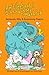 An Elephant Is Sitting in My Bathtub: Seriously Silly & Surprising Poems