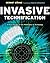 Invasive Technification: Critical Essays in the Philosophy of Technology