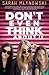Don't Even Think About It (Hardback) - Common