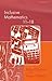 [Inclusive Mathematics 11-18 (Special needs in ordinary schools series)] [Author: Ollerton, Mike] [June, 2005]