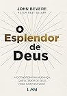 O Esplendor de De...