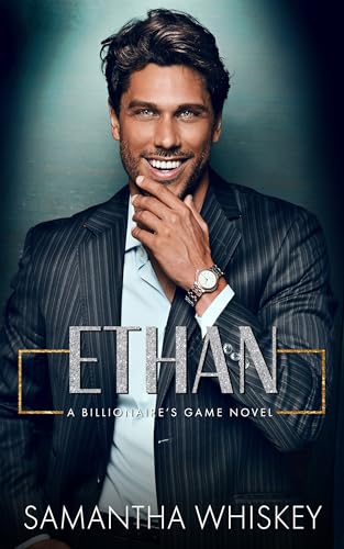 Ethan (Billionaire's Game #3)