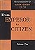 FROM EMPEROR TO CITIZEN The Autobiography of Aisin-Gioro Pu Yi Volume Two
