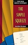 The Simple Squeeze (Test Your Bridge Technique)