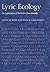 Lyric Ecology: An Appreciation of the Work of Jan Zwicky (2010-06-27)