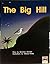 The Big Hill