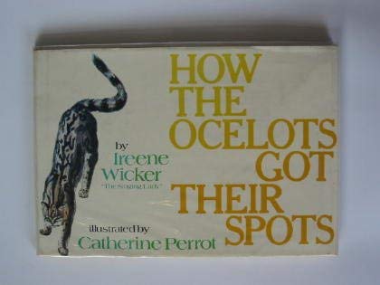 How the Ocelots Got Their Spots (Hardcover)
