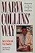 Marva Collins' Way 2nd (second) by Collins, Marva (1990) Paperback