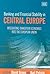 Banking and Financial Stability in Central Europe by David    Green