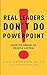 Real Leaders Don't Do Powerpoint by Dale Witt Christopher; Fetherling (2009-08-01)