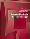 Advanced Topics for Records Managers