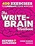 The Write-Brain Workbook 10th Anniversary Edition by Bonnie Neubauer