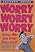 Worry Worry Worry School, W...