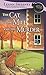 The Cat, the Mill and the Murder: A Cats in Trouble Mystery by Leann Sweeney (2013-05-07)