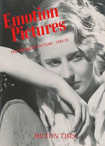 Emotion pictures: the women's picture 1930-55 (Paperback)