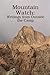Mountain Watch: Writings fr...