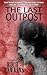 The Last Outpost by Rich Hawkins (2015-09-28)