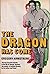 The Dragon Has Come by Gregory Armstrong