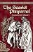 The Scarlet Pimpernel (Dover Thrift Editions) by Baroness Orczy by Emmuska Orczy The Scarlet Pimpernel (Dover Thrift Editions) by Baroness Orczy by Emmuska Orczy