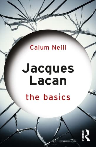 Jacques Lacan: The Basics (ebook)