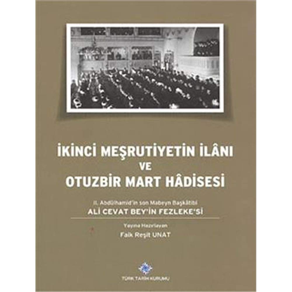2. Mesrutiyetin Ilâni ve Otuzbir Mart Hâdisesi (Paperback)