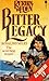 Bitter Legacy by Rosalind Miles (1986-05-03)