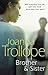 [ Brother and Sister ] By Trollope, Joanna ( Author ) [ 2005 ) [ Paperback ]