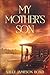 My Mother's Son by Sally Jameson Bond