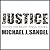 Justice : What's the Right Thing to Do? (Unabridged)