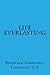 Life Everlasting by Reginald Garrigou-Lagrange O.P. (2012-06-05)