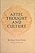 Aztec Thought & Culture
