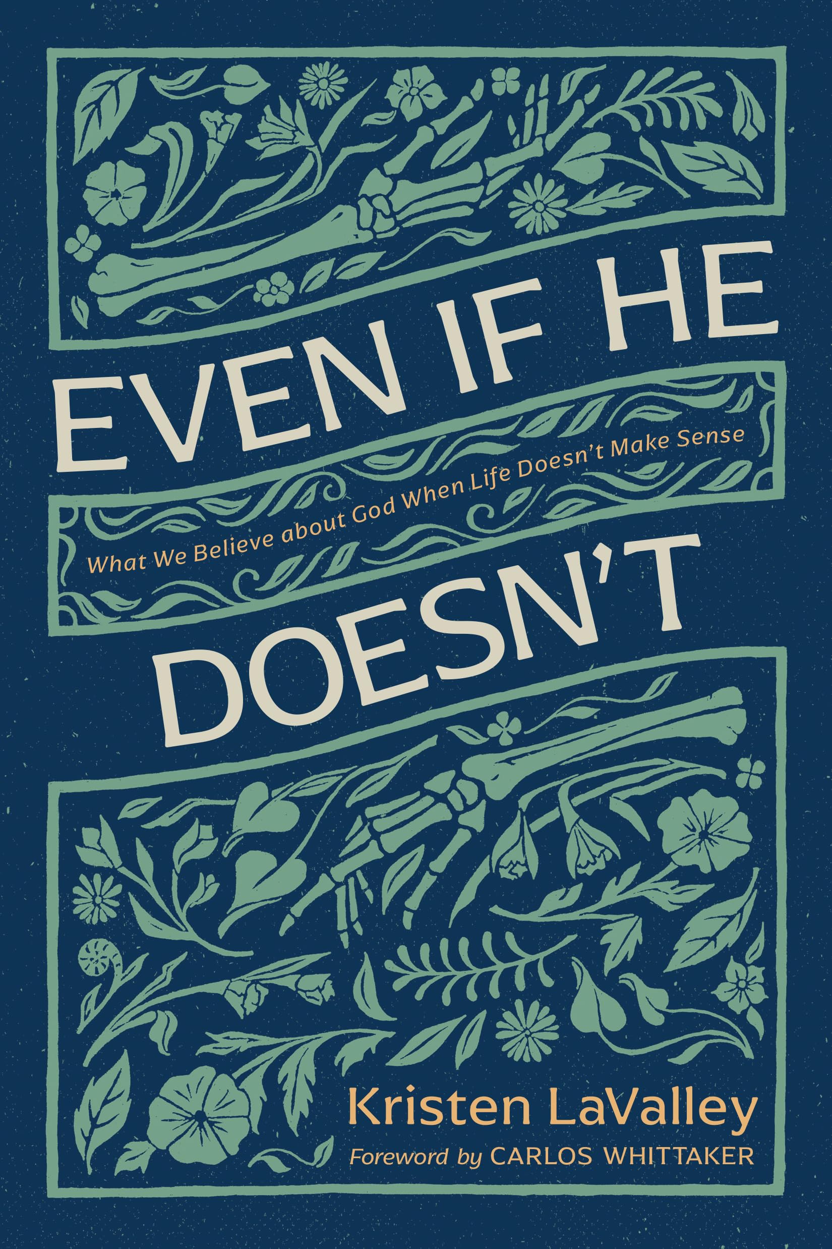 Even If He Doesn't: What We Believe about God When Life Doesn't Make Sense (Kindle Edition)