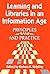 Learning and Libraries in an Information Age: Principles and Practice 1st edition by Stripling, Barbara (1999) Paperback