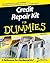 Credit Repair Kit For Dummi...