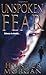 Unspoken Fear by Hunter Morgan (2006-05-01)