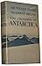 The Crossing of Antartica. The Commonwealth Trans-Atlantic Ex... by Vivian Fuchs