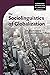 The Sociolinguistics of Globalization (Cambridge Approaches to Language Contact) by Professor Dr Jan Blommaert (8-Apr-2010) Paperback