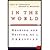 In the World - Reading & Writing as a Christian (2nd, 04) by Timmerman, John H - Hettinga, Donald R [Paperback (2004)]