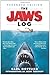 The Jaws Log: Expanded Edition (Newmarket Insider Filmbooks) by Gottlieb, Carl (2012) Paperback